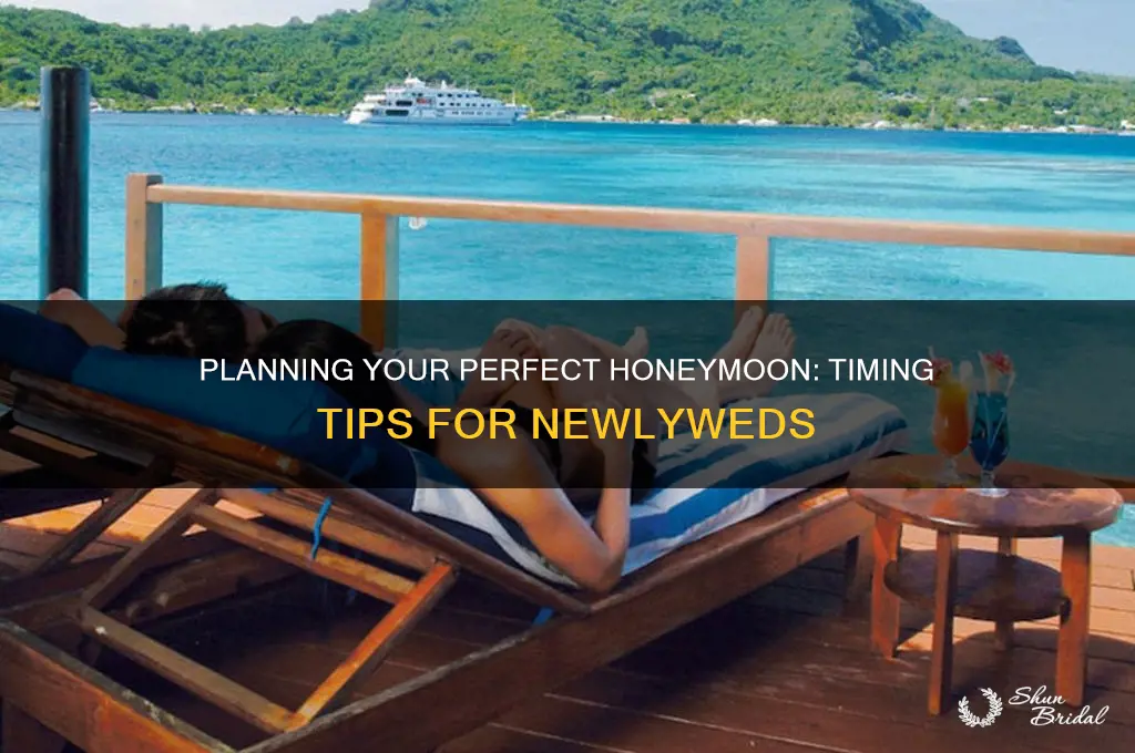 when is our honeymoon