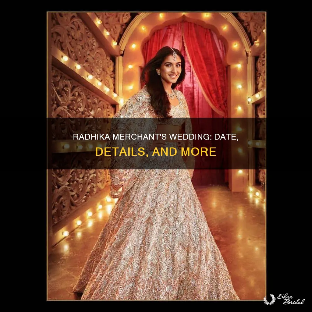 when is radhika merchant wedding