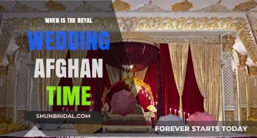 Royal Wedding Time in Afghanistan: When to Tune In