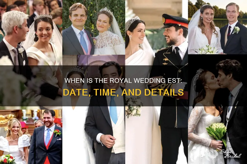 when is the royal wedding est