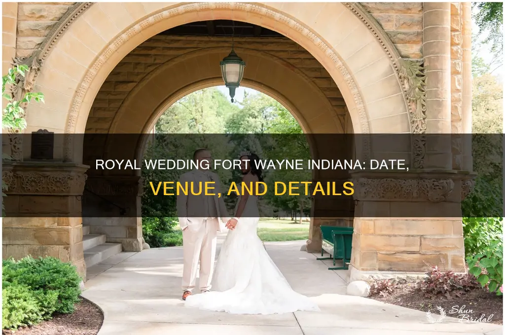 when is the royal wedding fort wayne indiana