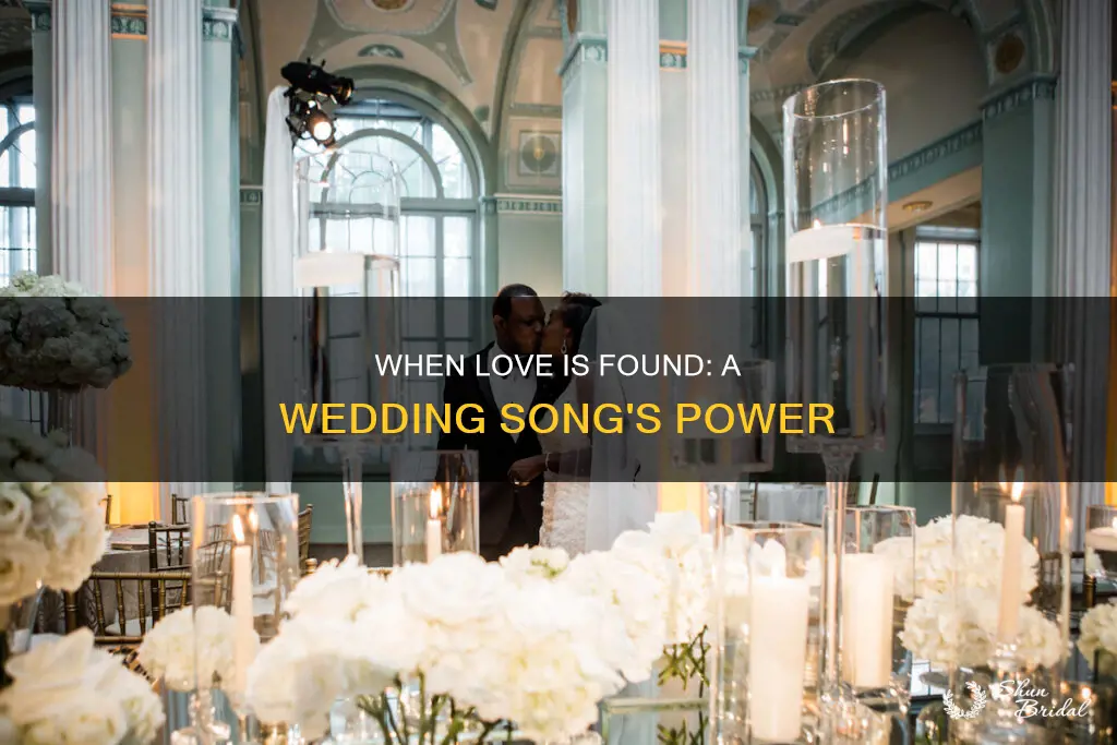 when love is found wedding song