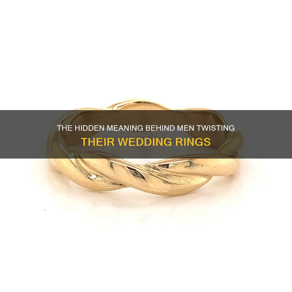 when men twist their wedding rings