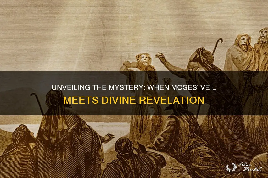 when moses is read a veil