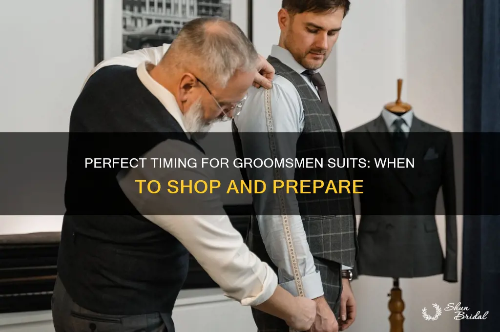 when should groomsmen get their suits