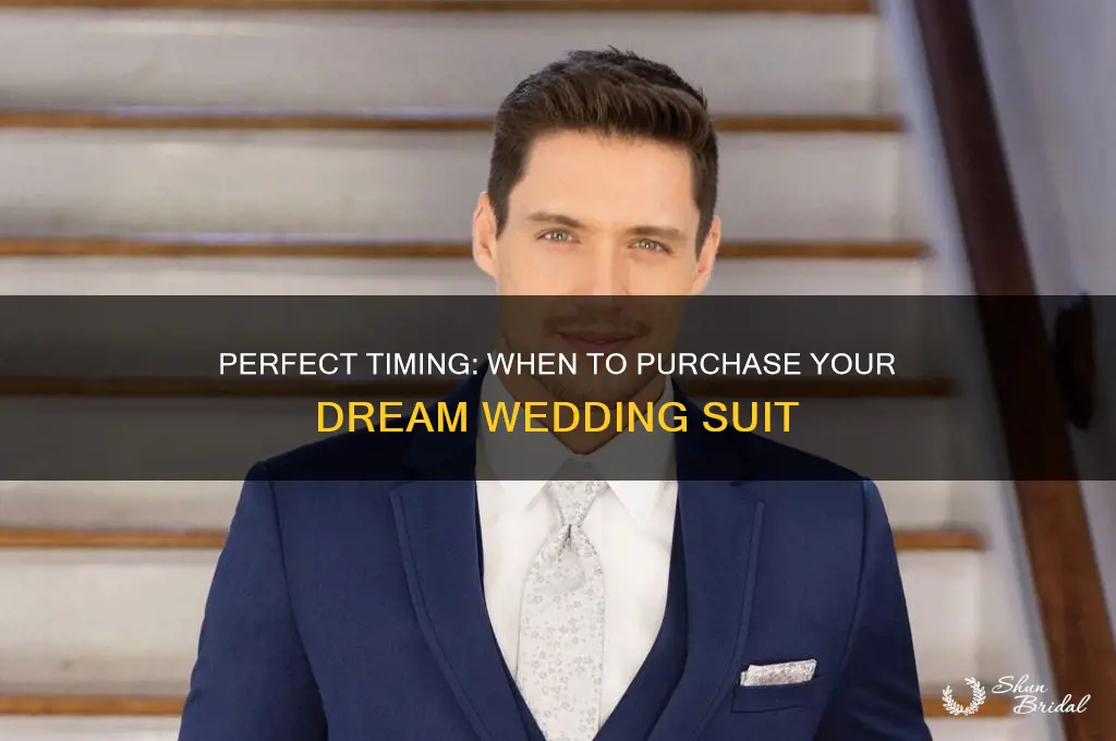 when should I buy my wedding suit