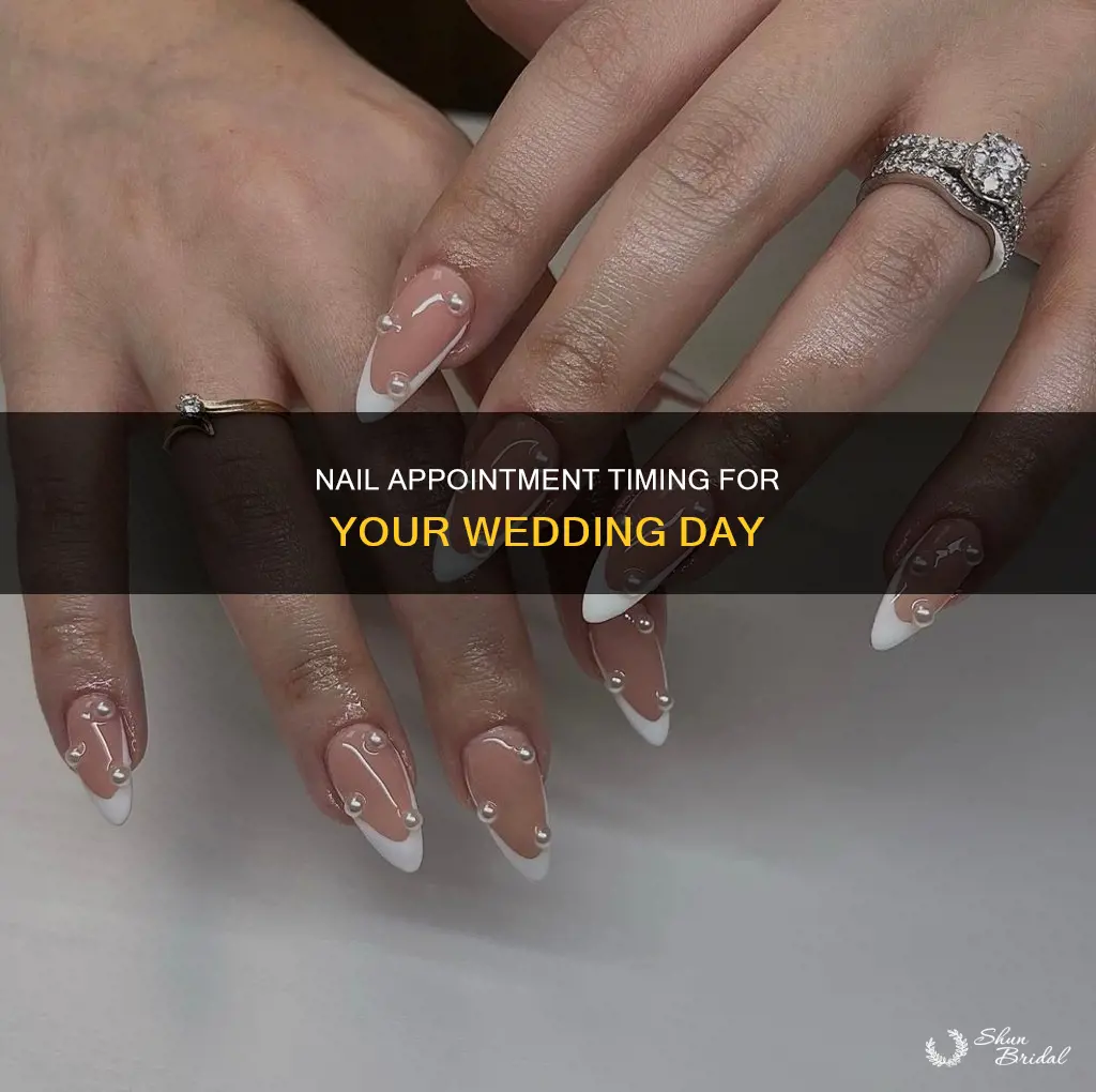 when should I make a nail appt for my wedding