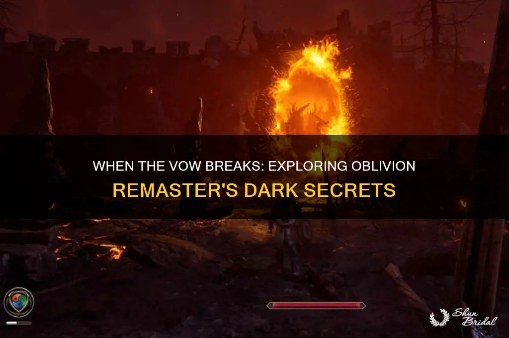 when the vow breaks oblivion remaster