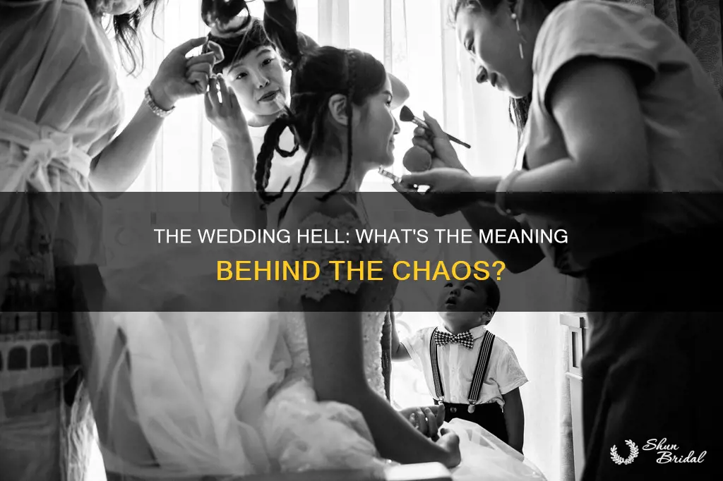 when the wedding hell meaning