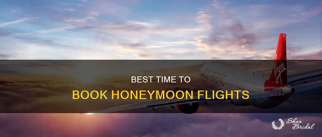 when to book honeymoon flights