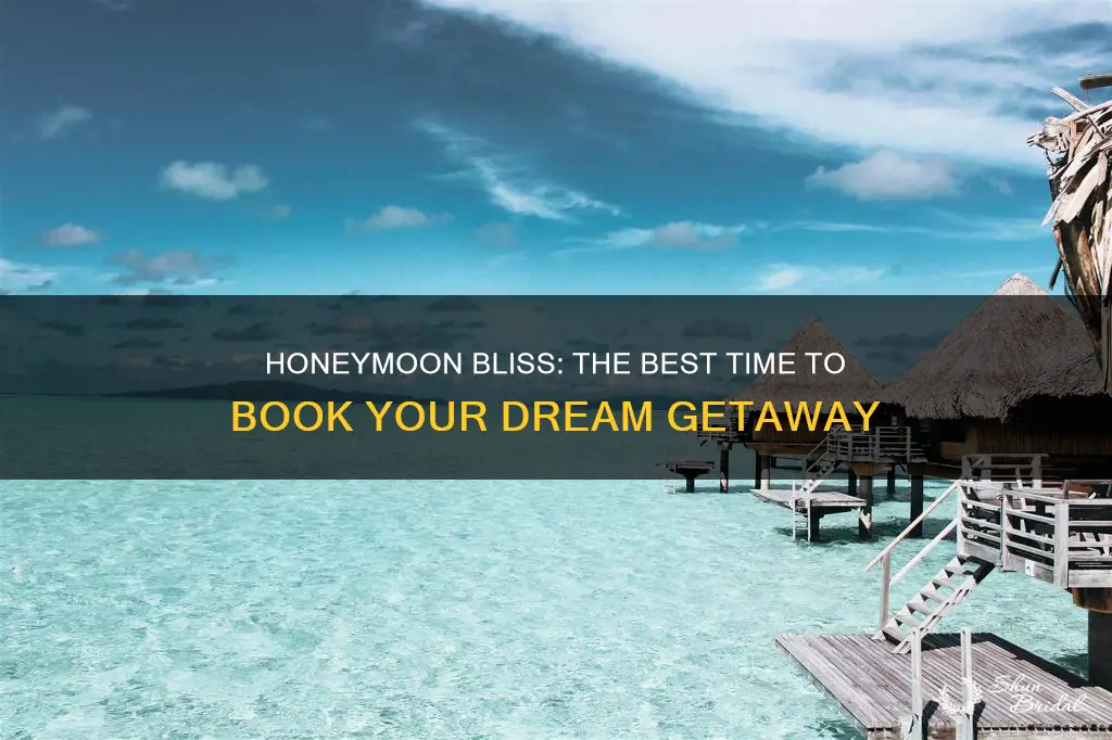 when to book honeymoon