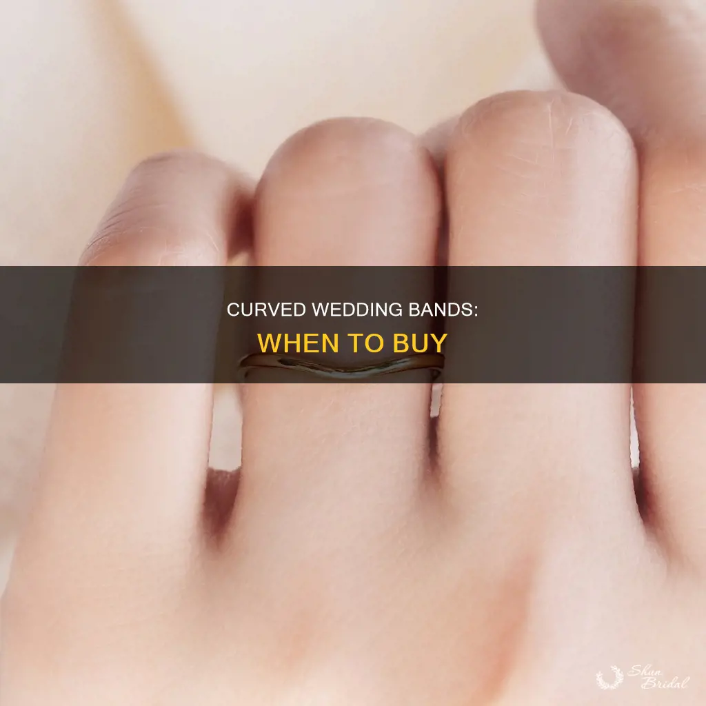 when to buy a curved wedding band