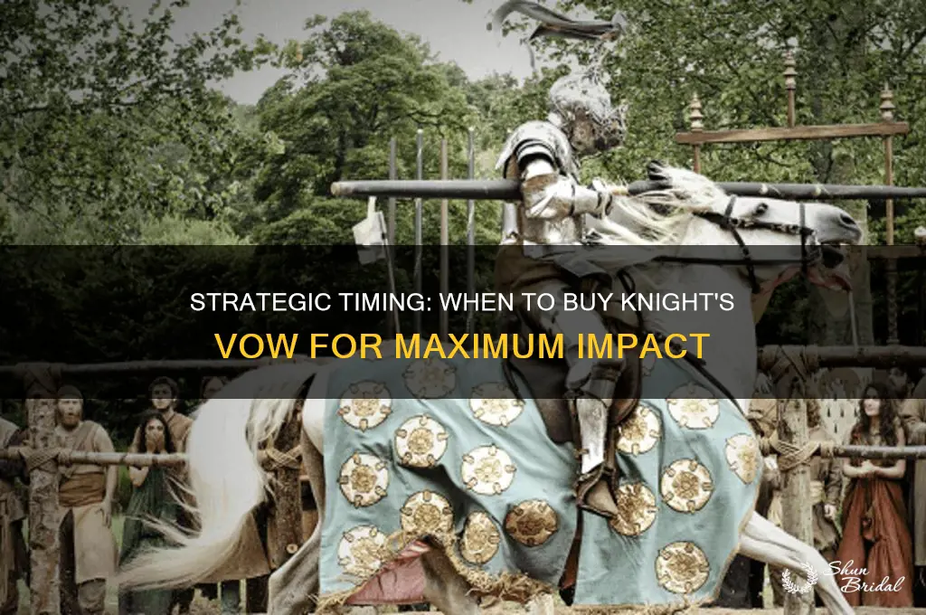 when to buy knight