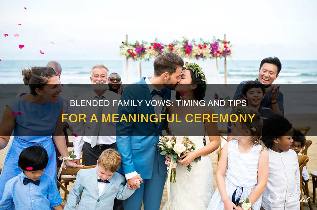 when to do vow for blended families