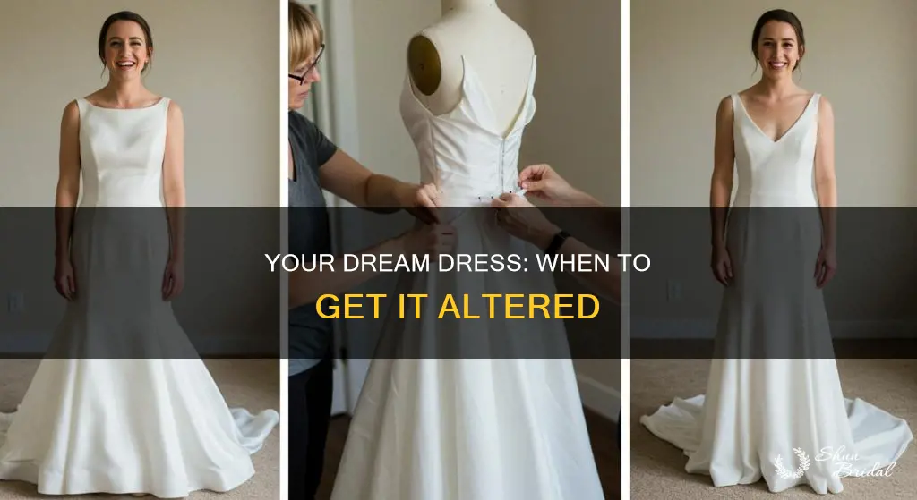 when to get wedding dress aktered