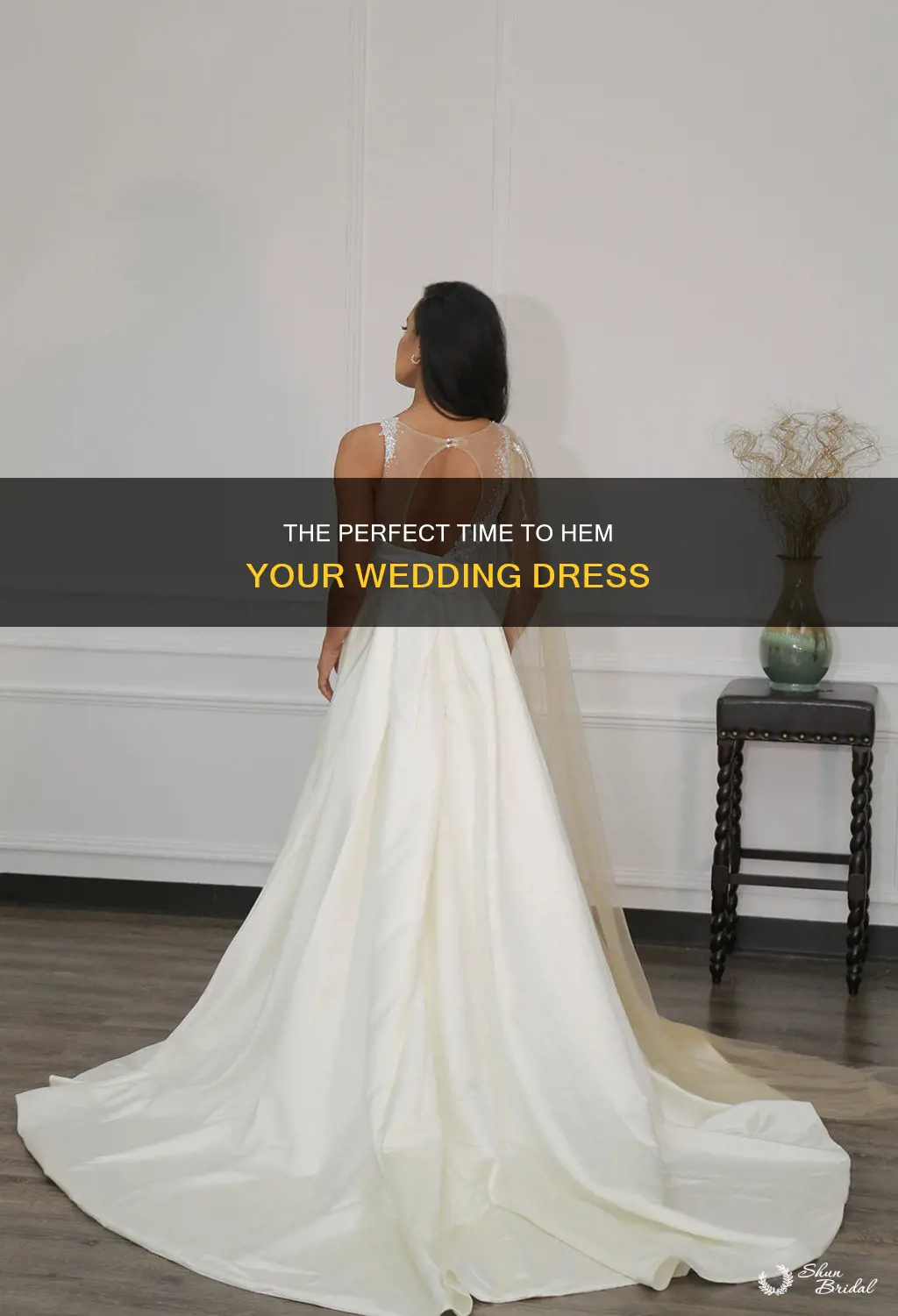 when to hemm wedding dress