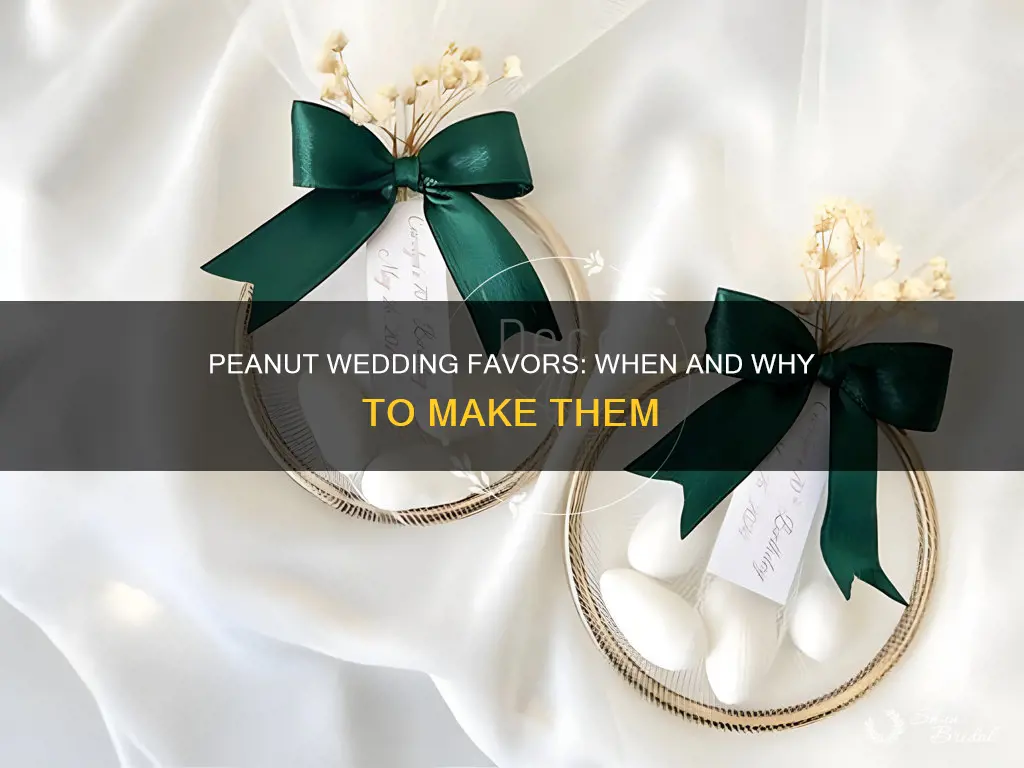 when to make wedding favors peanuts