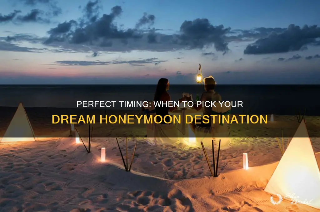 when to pick honeymoon