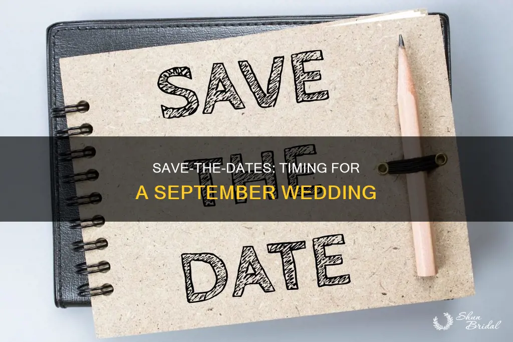 when to send save the dates for september wedding