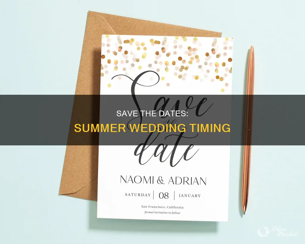 when to send save the dates for summer wedding