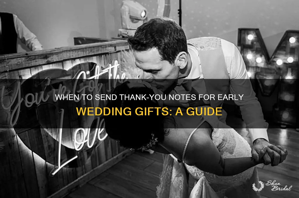 when to send thank you for early wedding gifts