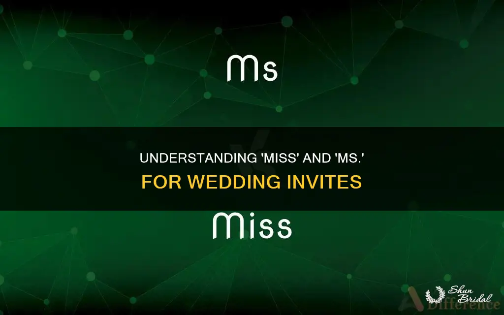 when to use miss or ms on wedding invitations