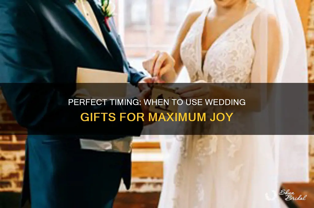 when to use wedding gifts