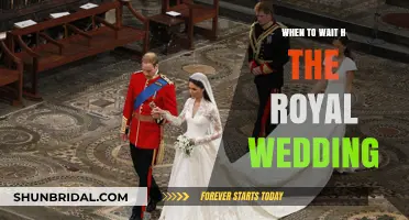 When to Watch the Royal Wedding: A Complete Guide