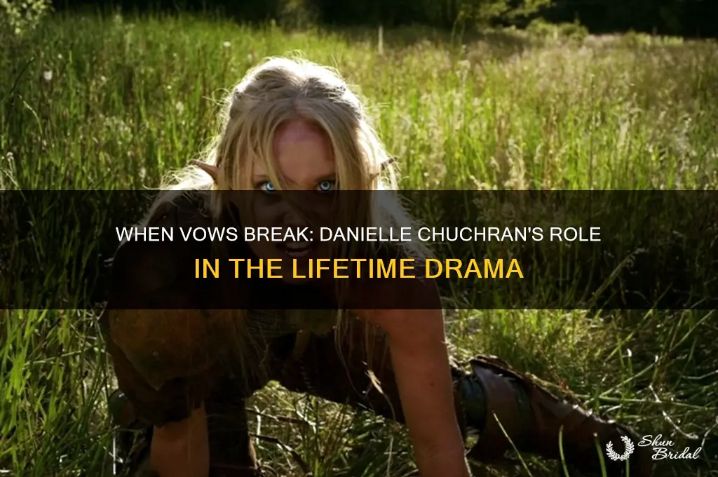 when vows break danielle chuchran