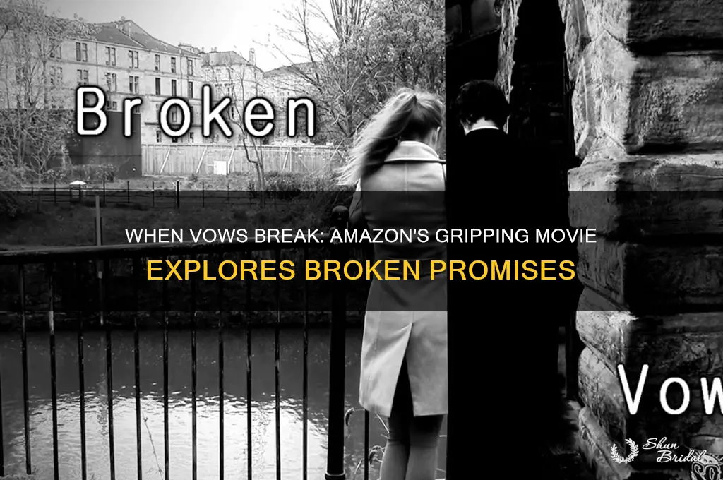 when vows break movie amazon