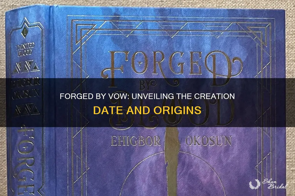 when was forged by vow created