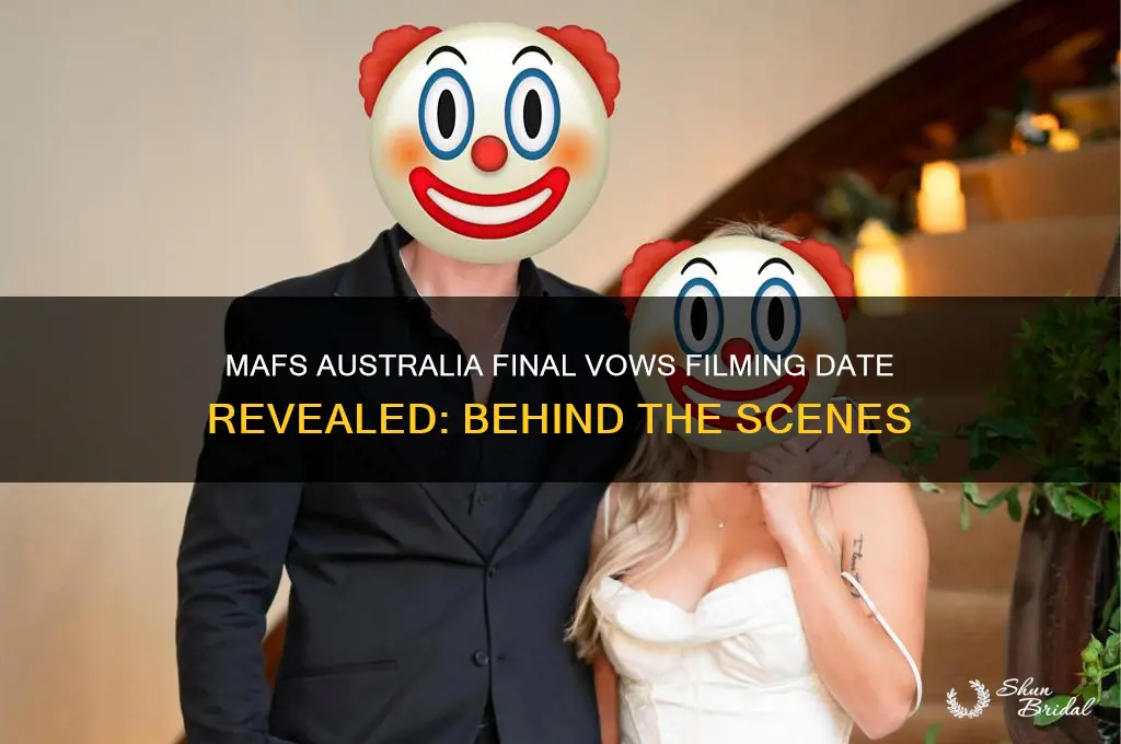 when was mafs final vows filmed in australia