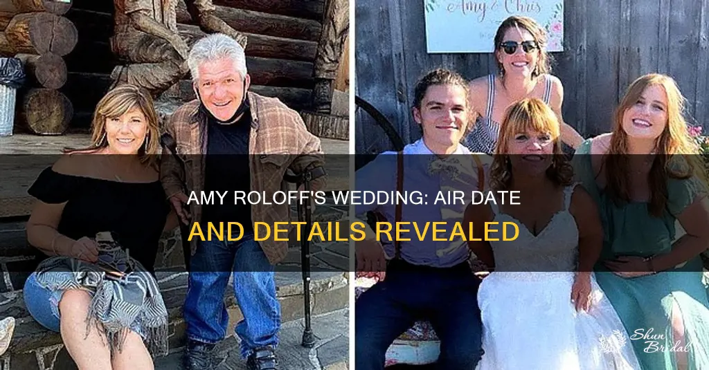 when will amy roloff wedding air