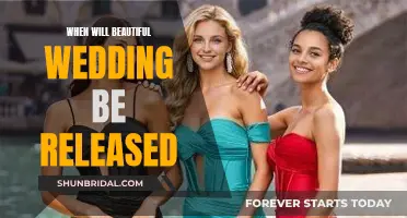 Beautiful Wedding: Release Date and What to Expect