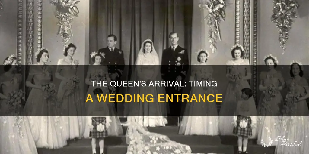 when will the queen arrive at the wedding