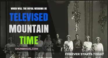 Royal Wedding Televised: Mountain Time Broadcast Schedule Revealed