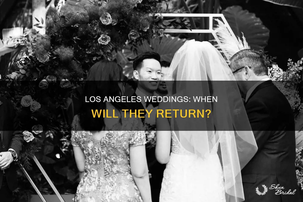 when will weddings be allowed in los angeles