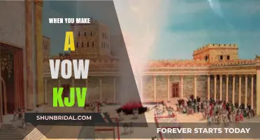 Understanding the Sacred Commitment: When You Make a Vow KJV