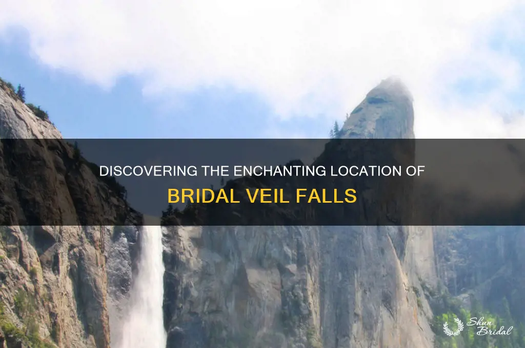 where are the bridal veil falls