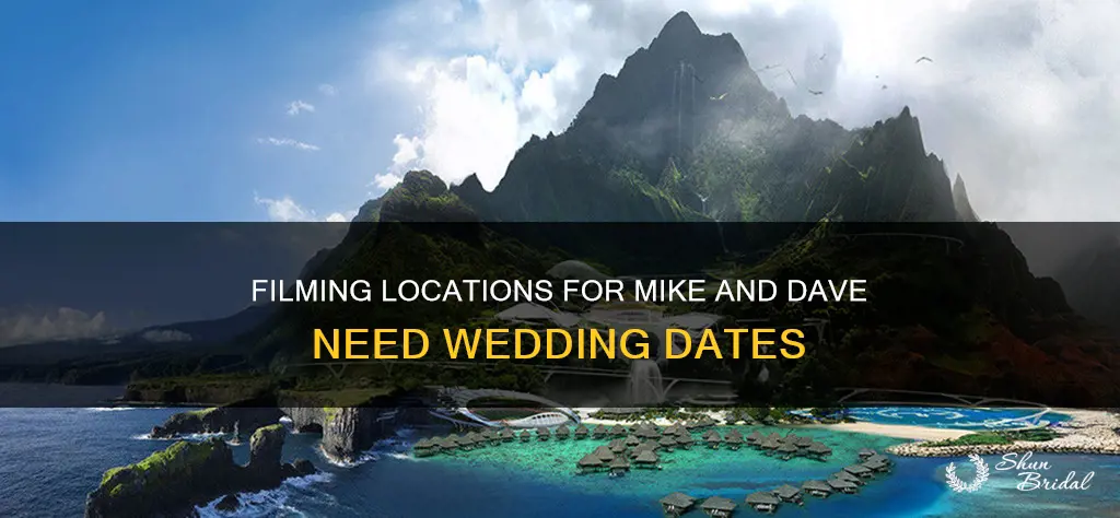 where are they filming mike and dave need wedding dates