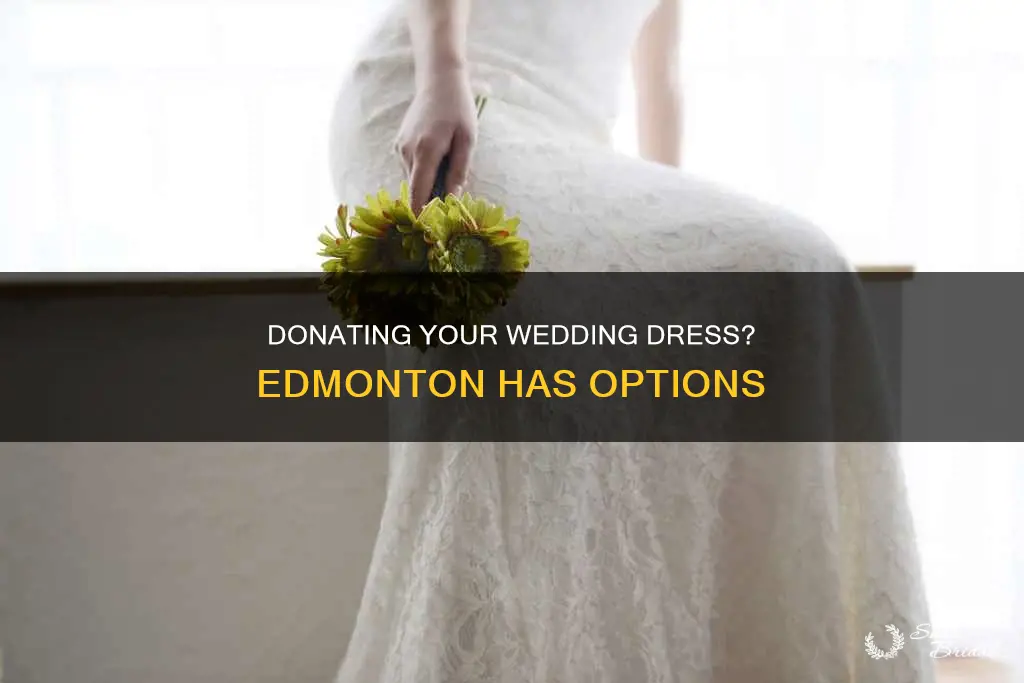 where can I donate my wedding dress in edmonton
