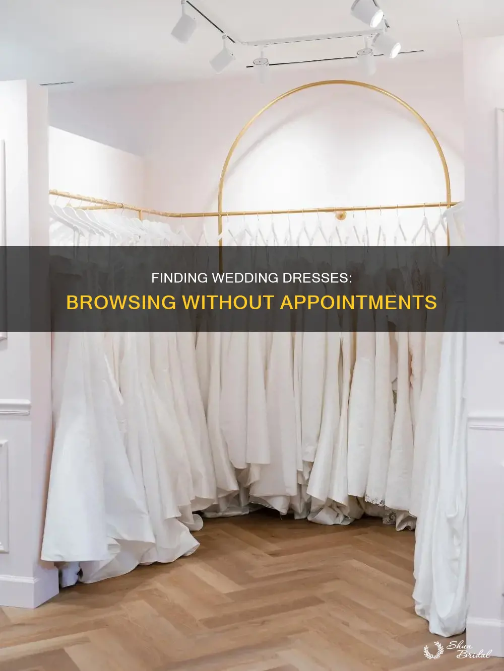 where can I look at wedding dresses without an appointment