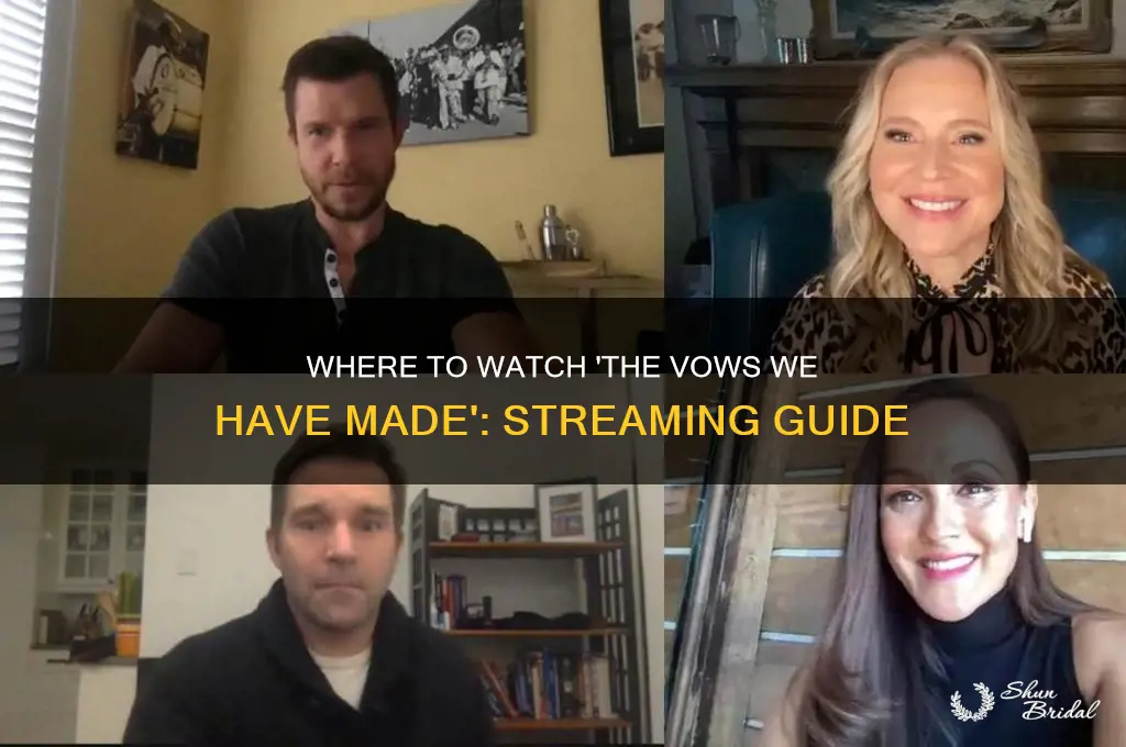 where can i watch the vows we have made
