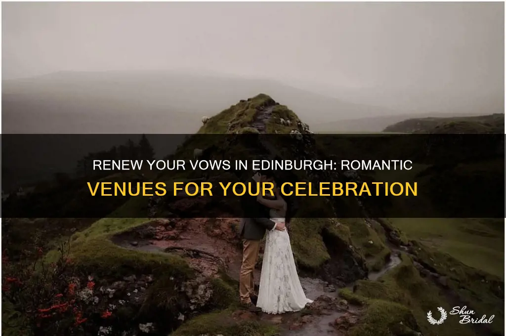 where can we renew our vows in edinbrugh scotland