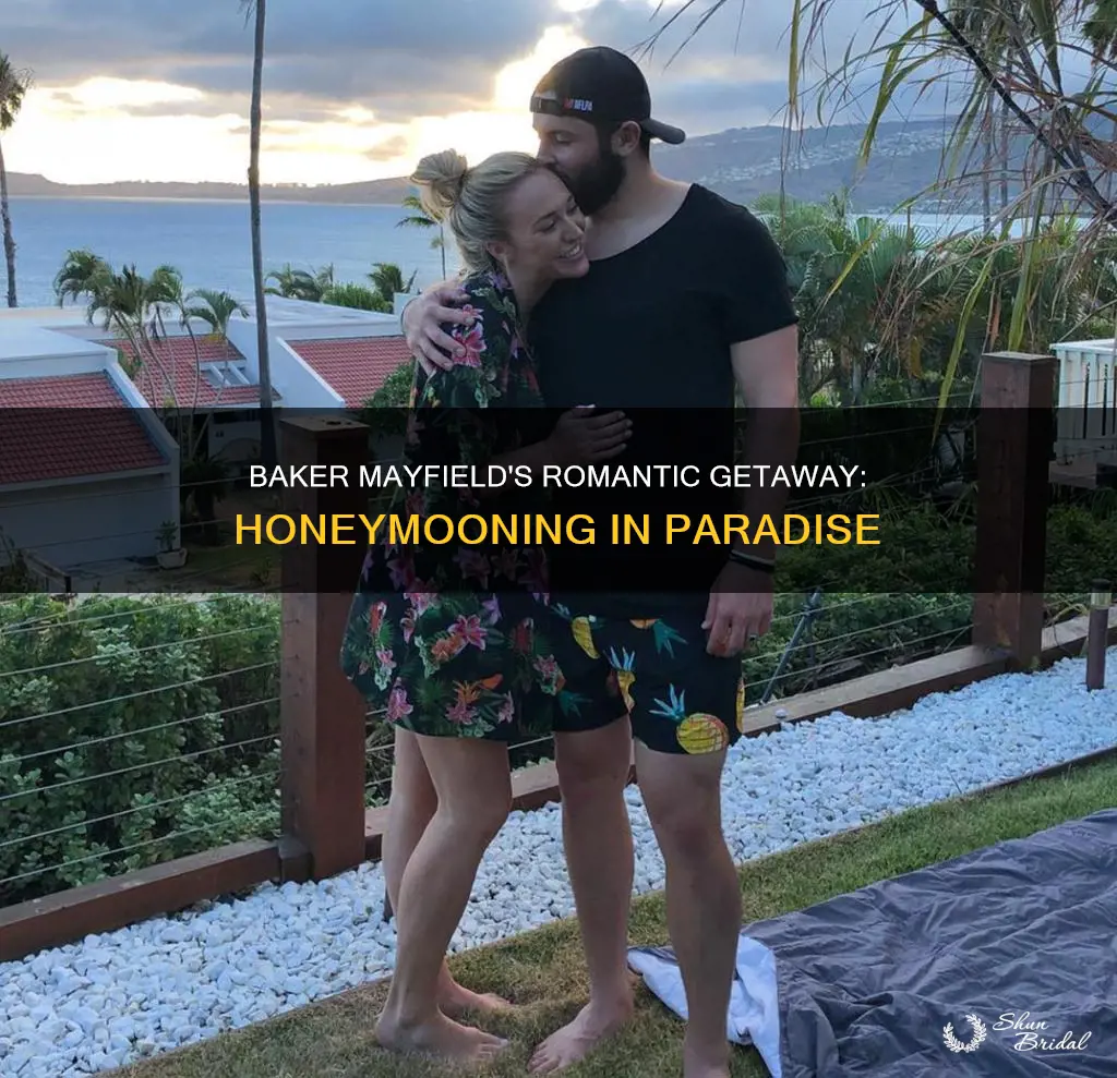 where did baker mayfield honeymoon