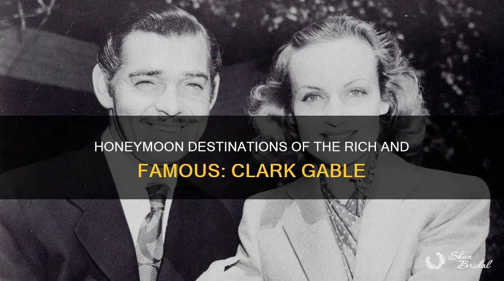 where did clark gable go for his honeymoon