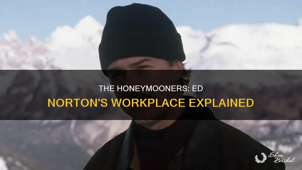 where did ed norton work in the honeymooners