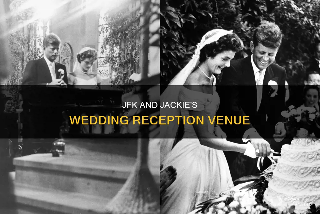 where did jfk and jackie have their wedding reception