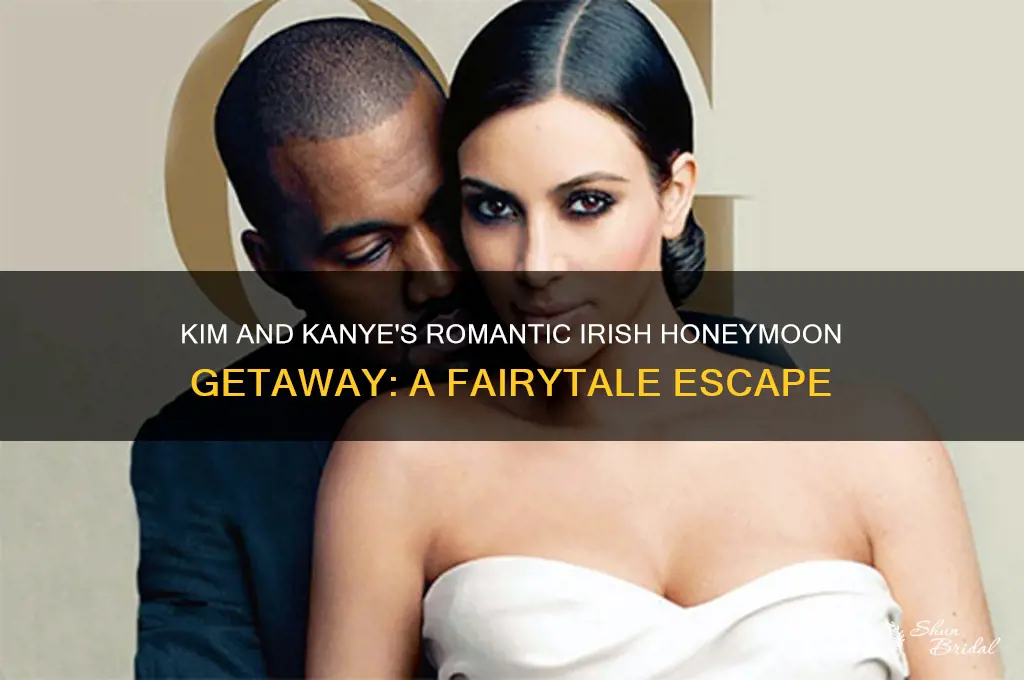 where did kim and kanye honeymoon in ireland