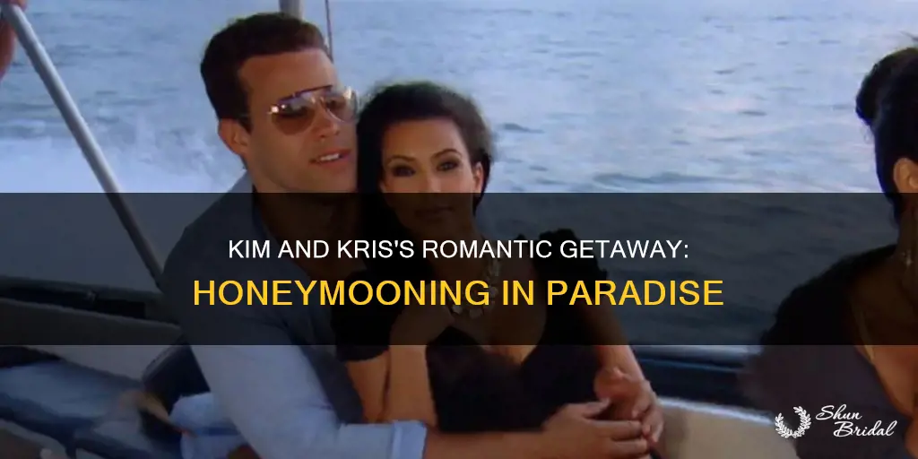 where did kim and kris honeymoon